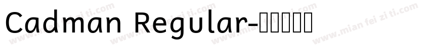 Cadman Regular字体转换